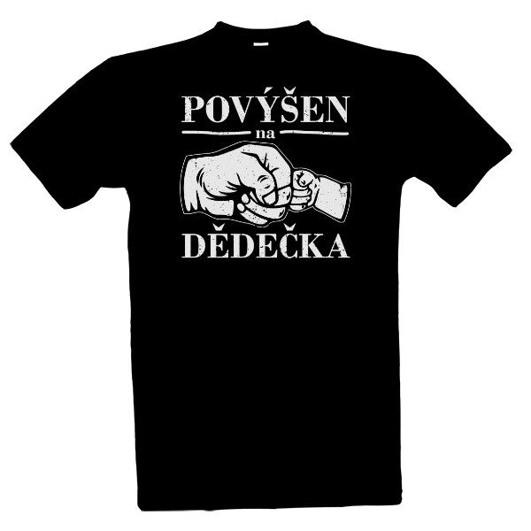 Tričko s potiskem Povýšen na dědečka